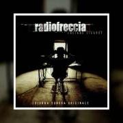 The lyrics RADIOFRECCIA of LIGABUE is also present in the album Radiofreccia: le canzoni (cd 1) (1998)