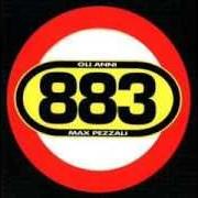 The lyrics ROTTA PER CASA DI DIO of 883 is also present in the album Gli anni (1998)