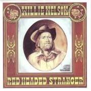 The lyrics I COULDN'T BELIEVE IT WAS TRUE of WILLIE NELSON is also present in the album Red headed stranger (2000)