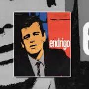 The lyrics CANTA PIERROT of SERGIO ENDRIGO is also present in the album Endrigo (1963)