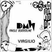 The lyrics ERO of DMW (DEAD MAN WALKING) is also present in the album Favole borderline