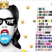 The lyrics ME LAVA A SÉRIO of ANITTA is also present in the album Bang! (2015)