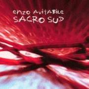 The lyrics CRUCIFIXUS of ENZO AVITABILE is also present in the album Sacro sud (2006)