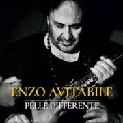 The lyrics LEAVE ME OR LOVE ME of ENZO AVITABILE is also present in the album Pelle differente (2018)