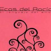 The lyrics LA NOVIA DE MI AMIGO of ECOS DEL ROCÍO is also present in the album El lenguaje del amor (2006)