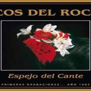 The lyrics LA TRAVESÍA of ECOS DEL ROCÍO is also present in the album Espejo del cante (1985)