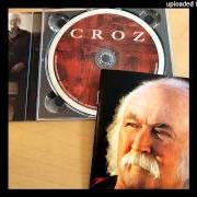 The lyrics SET THAT BAGGAGE DOWN of DAVID CROSBY is also present in the album Croz (2014)