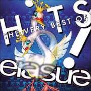 The lyrics ALWAYS of ERASURE is also present in the album Hits! - the very best of erasure (2003)