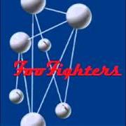 The lyrics DOLL of FOO FIGHTERS is also present in the album The colour and the shape (1997)