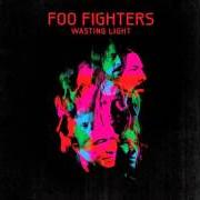 The lyrics BETTER OFF of FOO FIGHTERS is also present in the album Wasting light (2011)