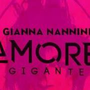 The lyrics SABBIE MOBILI of GIANNA NANNINI is also present in the album Amore gigante (2017)
