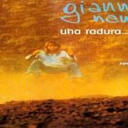 The lyrics UNA RADURA... of GIANNA NANNINI is also present in the album Una radura... (1977)