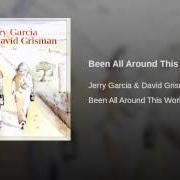 The lyrics TAKE ME of JERRY GARCIA is also present in the album Been all around this world (2004)